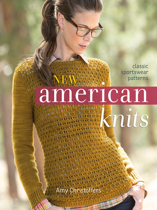 Title details for New American Knits by Amy Christoffers - Available